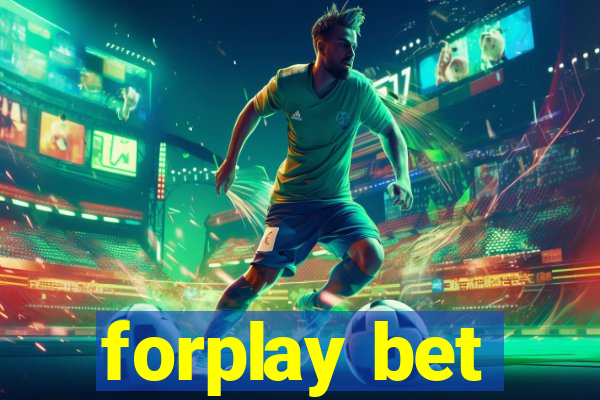 forplay bet